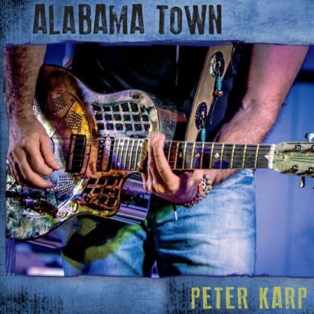 PETER KARP - ALABAMA TOWN 2017
