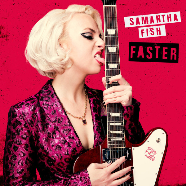 Samantha Fish – Faster (2021)