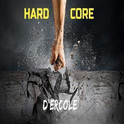 D'ercole - Hard Core (2021)